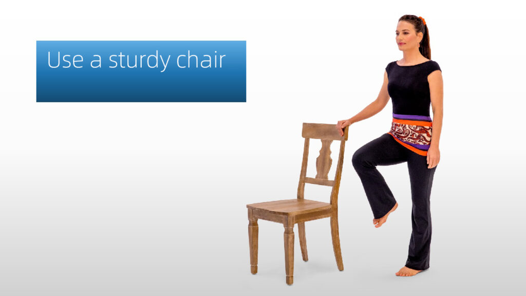 use a sturdy chair